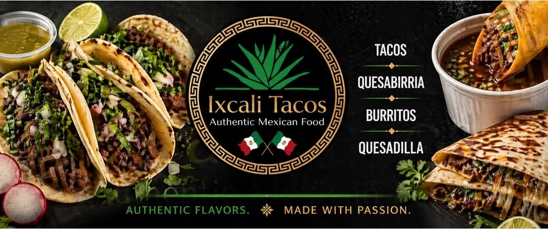 Ixcali Tacos — Authentic flavors made with passion